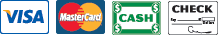 We Accept Visa, MasterCard, Cash, Check